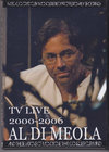 Al Di Meola AEfBEI/TV Live 2000-2006