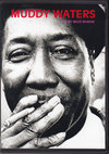 Muddy Waters マディ・ウォーターズ/TV Live Compilation