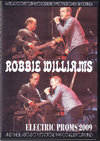 Robbie Williams ロビー・ウィリアムズ/Electric Proms 2009