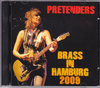 Pretenders プリテンダーズ/Germany 2009