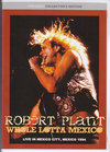 Robert Plant ロバート・プラント/Mexico 1994