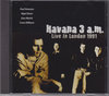 Havana 3.a.m. Clash |[EVm/London,USA 1991