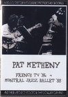 Pat Metheny pbgEZj[/French TV 1986 & more