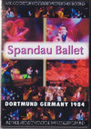 Spandau Ballet スパンダー・バレエ/Germany 1984