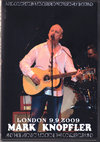 Mark Knopfler マーク・ノップラー/Lonson,UK 2009