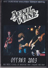 April Wine エイプリル・ワイン/Canada 2003