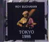 ROY BUCHANAN ロイ・ブキャナン/TOKYO 1986