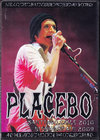 Placebo プラシーボ/Chile 2010 & Spain 2009