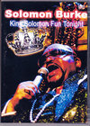 Solomon Burke ソロモン・バーク/UK 2008 & more