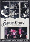 Sleater-Kinney スリーター・キニー/Pensyalvannia,USA 1998
