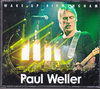 Paul Weller ポール・ウェラー/UK 2Days Special