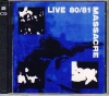MASSACRE マサカー/LIVE 80・81