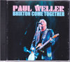 Paul Weller ポール・ウェラー/London,UK 2011 & more