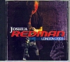 JOSHUA REDMAN WVAEbh}/LONDON 2003