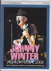 Johnny Winter ジョニー・ウィンター/Spain 2008
