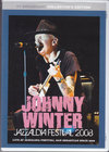 Johnny Winter Wj[EEB^[/Spain 2008