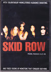 Skid Row スキッド・ロウ/France 1995