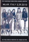 Myland マイランド/Italy 2010