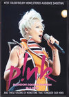 Pink ピンク/New York,USA 2009