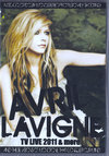 Avril Lavigne アヴリル・ラヴィーン/TV Live 2011 & more