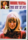 MARIANNE FAITHFULL }AkEtFCXt/THOSE WERE THE DAYS