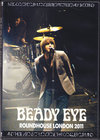 Beady Eye r[fB[EAC/London,UK 2011