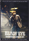 Beady Eye ビーディー・アイ/London,UK 2011
