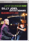 BILLY JOEL BRYAN ADAMS/TELECOMCERTO 2006
