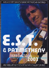 Pat Metheny and E.S.T. pbgEZj[/Germany 2003