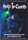 Alice in Chains AXECE`FCY/Chile 2011 & more