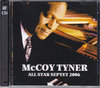 McCoy Tyner マッコイ・タイナー/Sweden 2006