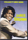 James Brown WF[XEuE/TV Progrum Italy 1988 & more