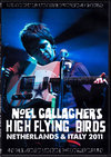 Noel Gallagher's High Flying Birds mGEMK[/Netherlands 2011 