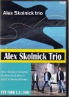 Alex Skolnick Trio AbNXEXRjbN/New York 2006