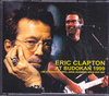 Eric Clapton GbNENvg/Tokyo,Japan 1999 2Days Complete