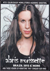 Alanis Morissette アラニス・モリセット/Brazil 2012 & more