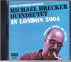 Michael Brecker }CPEubJ[/London,UK 2004